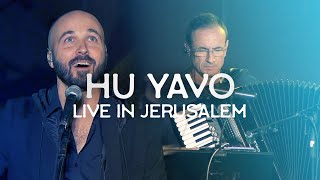 HU YAVO HE WILL COME  LIVE at the TOWER of DAVID Jerusalem  Joshua Aaron [upl. by Stoneham79]