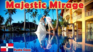 MAJESTIC MIRAGE PUNTA CANA The Ultimate AllInclusive Luxury Experience [upl. by Normalie]