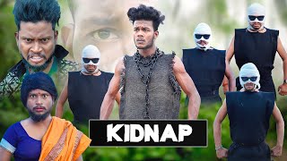 KIDNAP  किडनैप  Real Fools [upl. by Afaw]