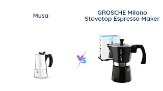 Bialetti Musa vs GROSCHE Milano Stovetop Espresso Maker [upl. by Hcurab]