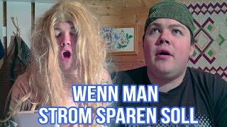 WENN MAN STROM SPAREN SOLL [upl. by Dnana]