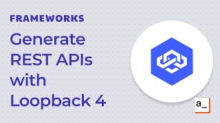 How to Generate REST APIs with Loopback 4 [upl. by Lorenzana134]