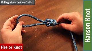 Knot Instruction Hanson Knot  Making a loop in a rope [upl. by Garnes]