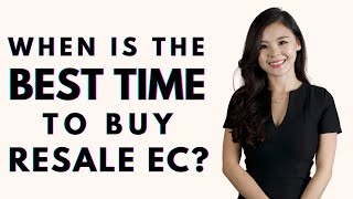 When Is The Best Time To Buy Resale EC [upl. by Arias66]