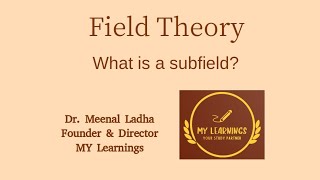 6 What is a subfield  Field Theory [upl. by Ayisan]