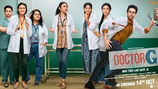 Doctor G 2022  डॉक्टर जी  Full Movie HD  Ayushman Khurana  Hindi Movie  Funfacts [upl. by Ahsimed]