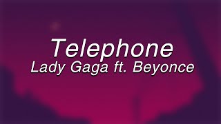 Lady Gaga  Telephone ft BeyoncéLyrics [upl. by Amaras]