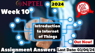 NPTEL IOT Week 10 Assignment Answers  Jan 2024 [upl. by Sirtaeb]