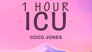 1 HOUR 🕐  Coco Jones  ICU Lyrics [upl. by Llenart]