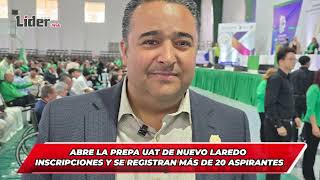 Abre la Prepa UAT de Nuevo Laredo inscripciones y se registran más de 20 aspirantes [upl. by Arbed]