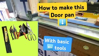 Door pan door sill pan how to make one with basic hand tools and install [upl. by Yi]