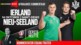 RadioRugby EERSTE HELFTE  Ierland v NieuSeeland  Wêreldbeker Kwarteindrondtes [upl. by Charlie]