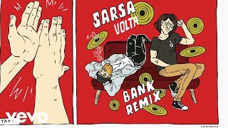 Sarsa  Volta BANK Remix [upl. by Hardunn]