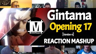 GINTAMA Opening 17 Version 4  Reaction Mashup [upl. by Dan228]