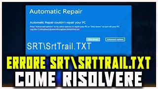 Come risolvere quotSrtTrail txt C\Windows\System32\LogFiles\Srt\SrtTrailtxtquot TUTORIAL WINDOWS 10 E 11 [upl. by Joye]