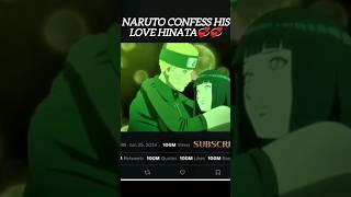 Naruto confess his love hinata viral naruto narutoshippuden narutoedits shorts [upl. by Hankins495]