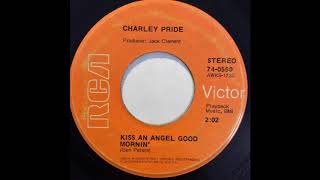 Charley Pride Kiss An Angel Good Mornin 1971 [upl. by Enirrok41]