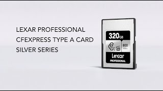 Lexar® Professional CFexpress Type A Card SILVER Series [upl. by Aiekahs]