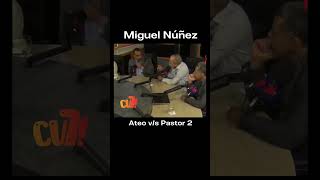 Ateo vs Pastor Miguel Núñez 2 cristianos [upl. by Amend633]