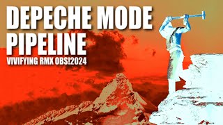 Depeche Mode  Pipeline Vivifying RMX OBS2024 [upl. by Ran]