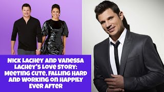 Nick Lachey and Vanessa Lachey Love Story Meeting Cute Falling Hard and Working on Happily Ever Afte [upl. by Grew]