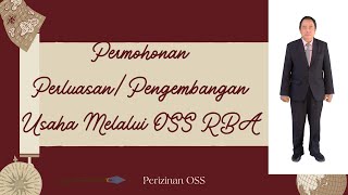 Permohonan Izin Perluasanpengembangan Usaha melalui OSS RBA [upl. by Ahtan]