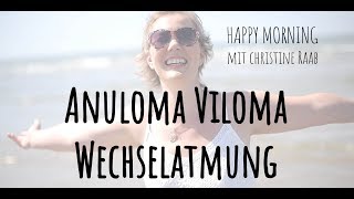 Anuloma Viloma  die Wechselatmung detailliert und für Anfänger  Christine Raab [upl. by Doralyn]