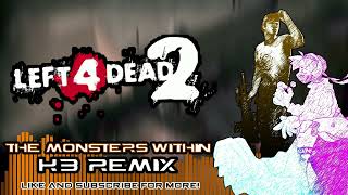 LEFT 4 DEAD 2  The Monsters Within KB Remix halloween [upl. by Romalda71]