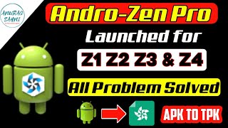 Androzen Pro for Z1 Z2 Z3 Z4 released version 23140  For All Devices  APK to TPK [upl. by Yespmed397]