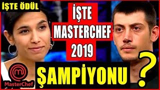 İşte Masterchef 2019 Şampiyonu Masterchef Birincisi O Oldu Peki Ödül Olarak Ne Kazandı [upl. by Gussy]