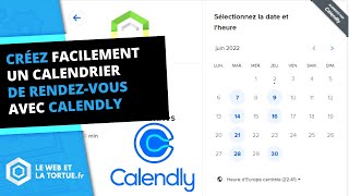 Créez un calendrier de prise de rendezvous facilement et gratuitement avec Calendly [upl. by Tima324]