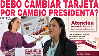 POR CAMBIO DE GOBIERNO DEBO CAMBIAR TARJETA DEL BIENESTAR ADULTOS MAYORES 6000 AVISO [upl. by Orabelle]