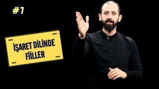 İŞARET DİLİNDE FİİLLER NASIL GÖSTERİLİR  İşaret Dili Eğitimi 7 [upl. by Naleag]