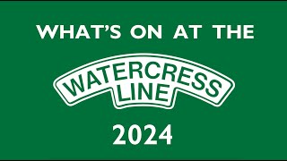 2024 Events at The Watercress Line [upl. by Notniw]