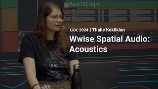 Wwise Spatial Audio Acoustics  GDC 2024 [upl. by Lahcar74]