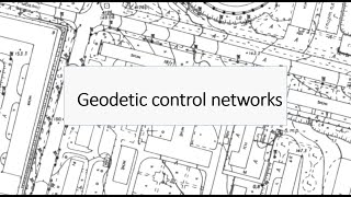 Geodetic control networks [upl. by Ilamad]