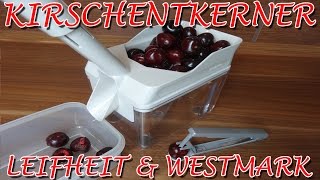 quotKIRSCHENTKERNER LEIFHEIT CHERRYMAT UND WESTMARK KERNEXquot Vergleich der beiden Produkte [upl. by Wittie555]