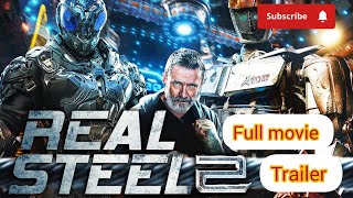 REAL STEEL 2 Trailer 2024 Hugh Jackman Anthony Mackie  Charlie Kenton Returns top movie [upl. by Wieche]