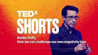 How we can challenge our own negativity bias  Bobby Duffy  TEDxLiverpool [upl. by Salomone666]