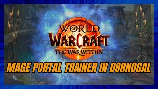 Where is Mage Portal Trainer in Dornogal [upl. by Goles219]