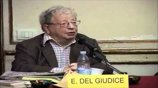 quot Una teoria priva di errori è certamente sbagliataquot  Emilio Del Giudice  Parte 1wmv [upl. by Akcinehs841]