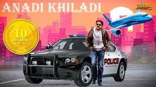 Anadi Khiladi Hindi Dubbed Action Movie 2019  Latest Dubbed Action Movie [upl. by Minica]