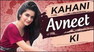 KAHANI AVNEET KI  Life Story Of Avneet Kaur  Biography  Dancing Acting amp More [upl. by Tiedeman326]