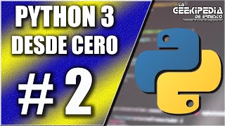 Curso Python 3 desde cero 2  Ejecución y compilación de un programa con Python [upl. by Ezzo405]