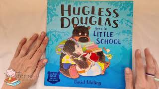 Hugless Douglas  goes to little school  READ ALOUD  Storytime for kids [upl. by Refennej]