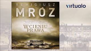 Remigiusz Mróz quotW cieniu prawaquot audiobook Czyta Krzysztof Gosztyła [upl. by Gresham53]