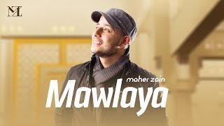 Maher Zain  Mawlaya Arabic  ماهر زين  مولاي [upl. by Ntsuj]