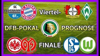 FIFA 18 DFBPokal Prognose Viertelfinale 14Finale 20172018 Deutsch HD [upl. by Thomajan877]