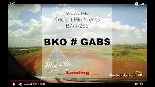 Cockpit  Landing ✈ BAMAKO  BKO  GABS  Mali ✈ B777  RWY24 HD [upl. by Aleil463]