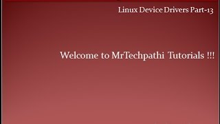 Linux Device Drivers  Part 13  Allocating Device Numbers [upl. by Ettelloc]